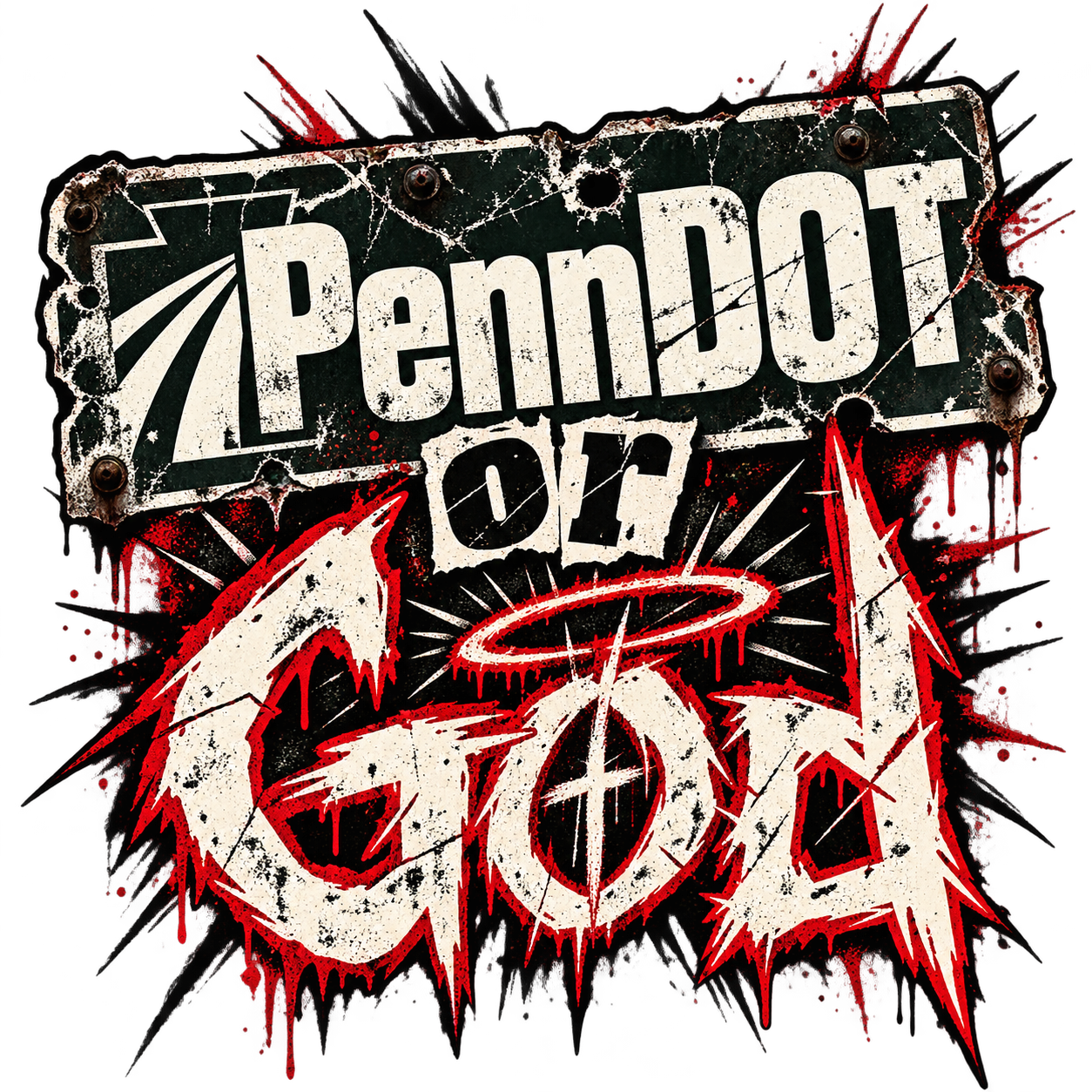 PennDOT or God merchandise design